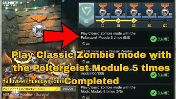 Play Classic Zombie mode with the Poltergeist Module 5 times Cod Mobile 2023