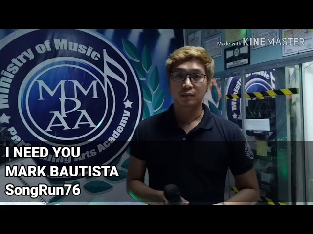 I need you by Mark Bautista, Jhade Redulosa