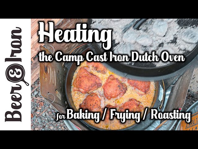 Camp Dutch Oven Care, How to Use Cast Iron Camp Dutch Ovens, Lodge