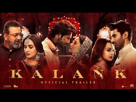 kalank-|-official-trailer-|-varun-|-aditya-roy-|-sanjay-|-alia-|-sonakshi-|-madhuri|-abhishek-varman