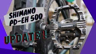 Shimano pd-eh 500 UPDATE!
