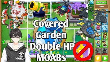 Covered Garden Double HP MOABs Tutorial (NO MK)