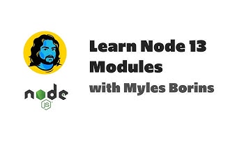 Learn ES Modules in Node with Myles Borins