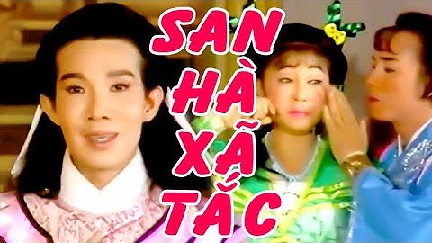 Hồ Quảng | SAN HÀ XÃ TẮC (Vũ Linh, Phượng Mai, Thoại Mỹ) TĐ trảm Triệu Khải | Cải Lương Tôi Yêu