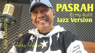 Easy Listening - Pasrah (Ermy Kulit) Jazz Version #jazz #indonesia #easylistening #pasrah