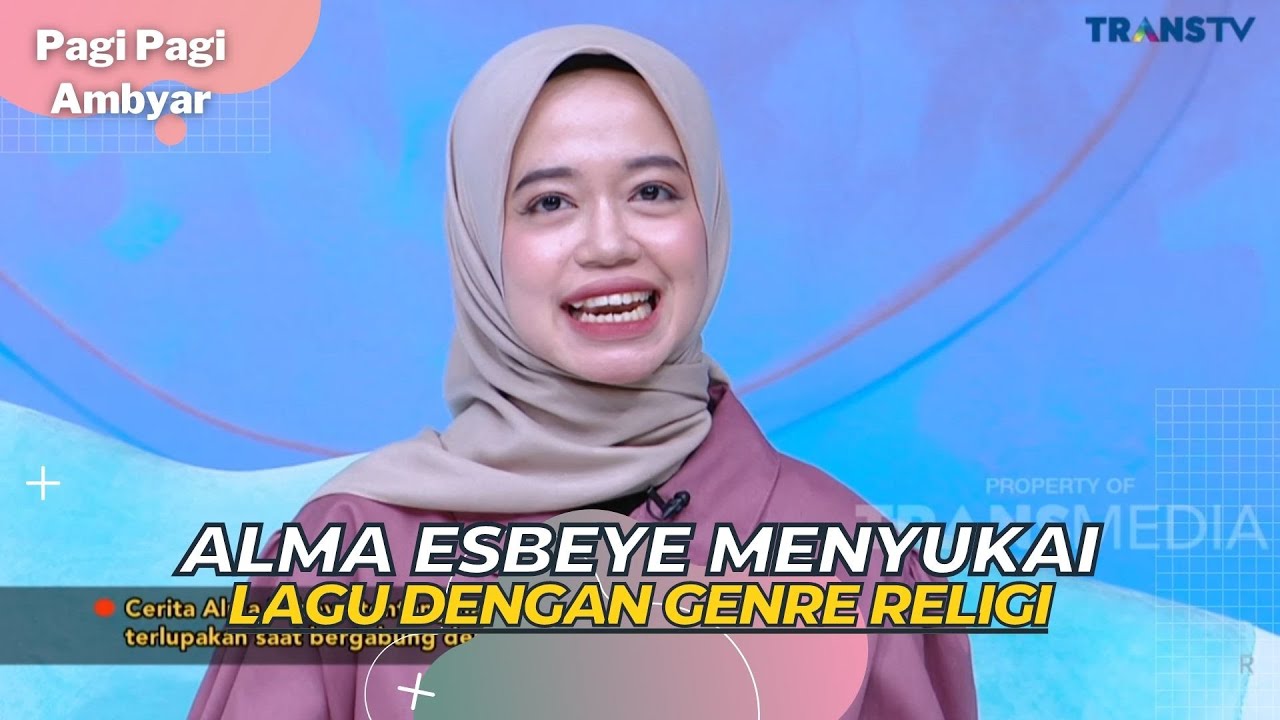 Ini Alasan ALMA ESBEYE Memilih GENRE RELIGI | PAGI PAGI AMBYAR (31/3/23) P3
