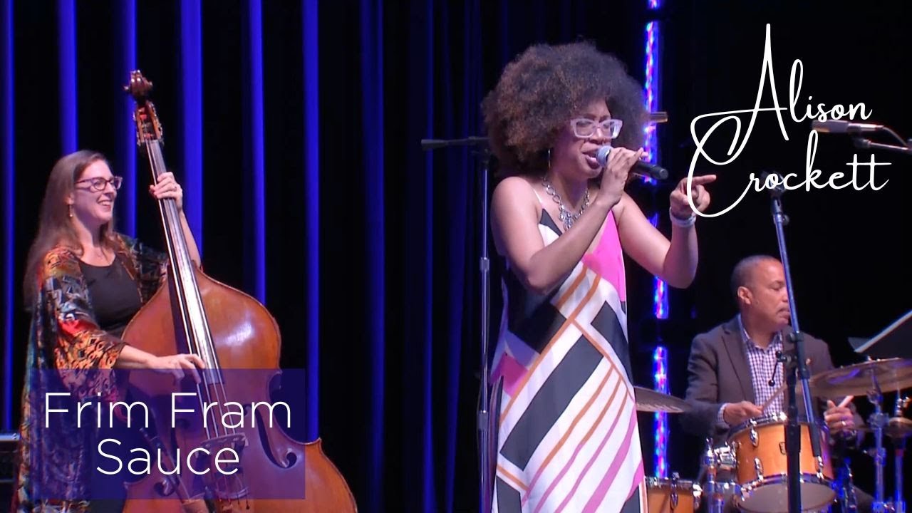 Frim Fram Sauce Alison Crockett's Tribute to Nat King Cole YouTube