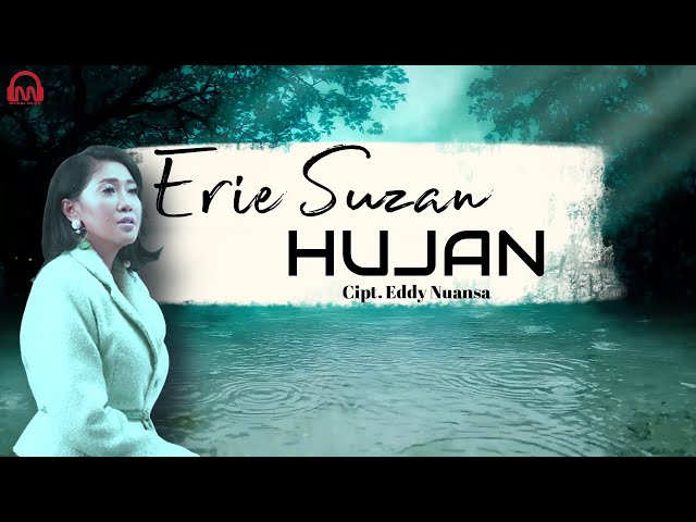 Hujan - Erie Suzan [ALBUM JANGAN BUANG WAKTUKU] class=