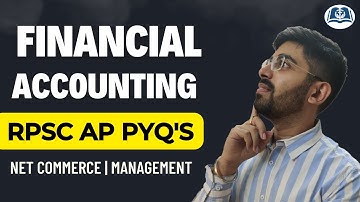 Top PYQs on Financial Accounting | RPSC ABST | NET Commerce | Management