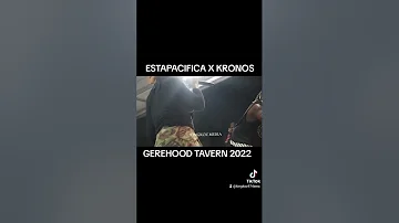 KRONOS X ESTAPACIFICA at GEREHOOD TAVERN 2022