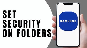 How to Set Folder Security on Samsung Galaxy | Step-by-Step Guide