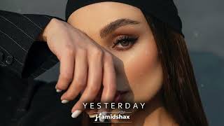 Hamidshax - Yesterday (Original Mix)