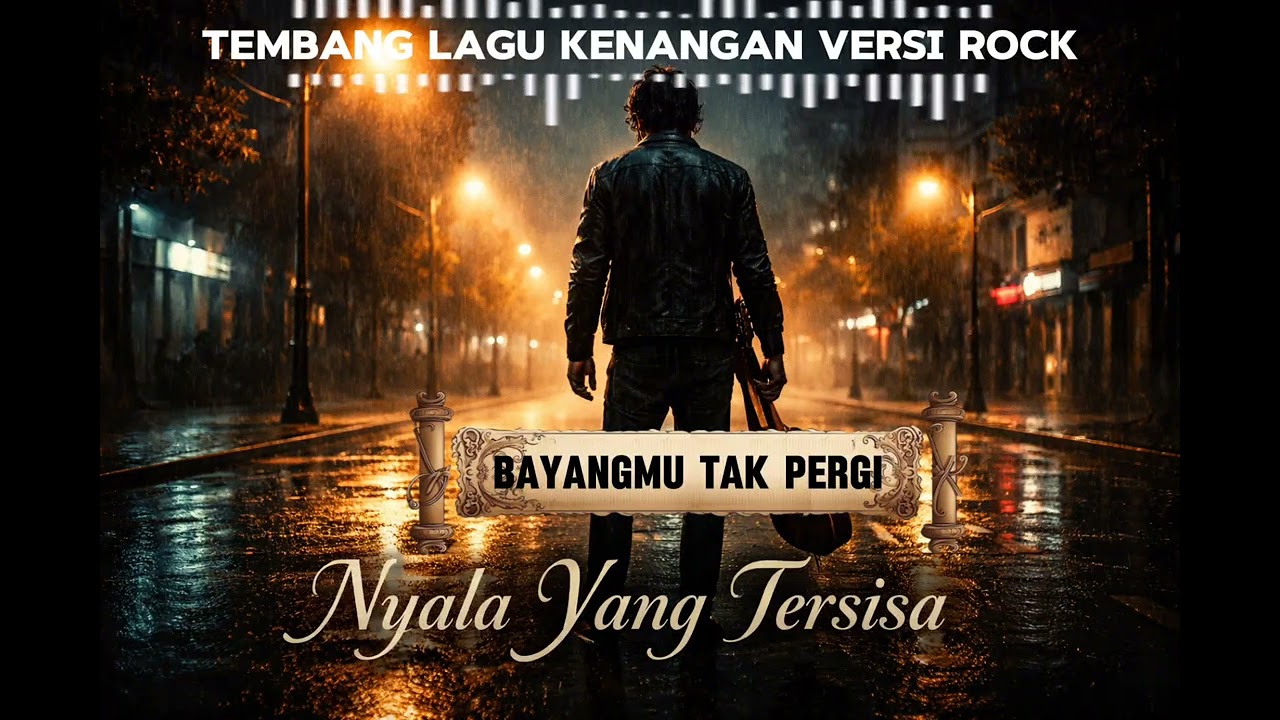Tembang lagu kenangan )( akustik dan Rock