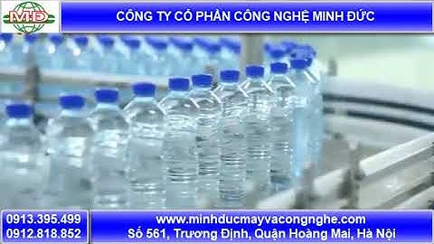 Dây chuyền sản xuất nước khoáng đóng chai chính xác