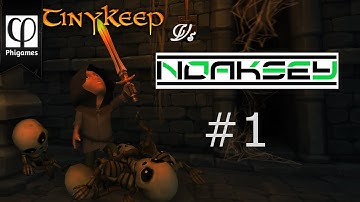 TinyKeep - Episode One - In the beginning there was gold