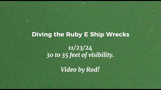Dive Ruby E Ship Wrecks, San Diego, California!