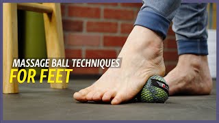 Massage Ball Techniques for Feet