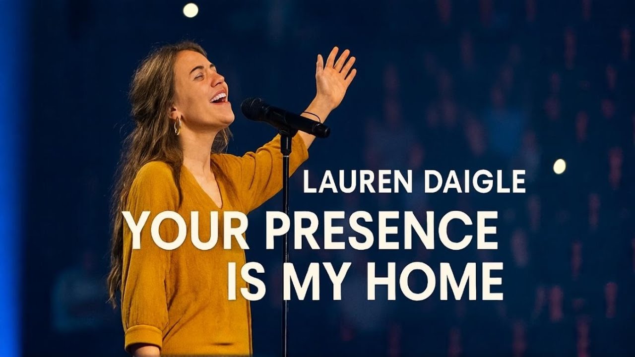 Lauren Daigle Style — Your Presence Is My Home | Deep Worship Song 2026 | Soaking & Prayer Worship