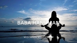 Video voorbeeld van "Shantala - Baba Hanuman (Meditation Music)"