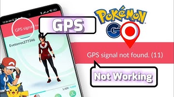 How To Fix GPS Signal Not Found(11) Issue on Pokemon Go | Solve Pokemon Go GPS Signal Problem
