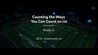 Answering the call- Brady D.