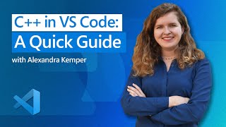 C++ in VS Code: A Quick Guide