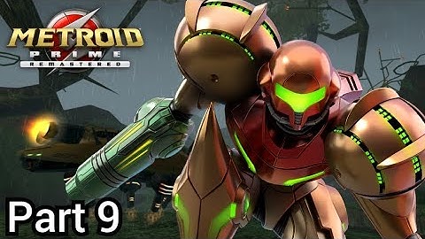 Metroid Prime Remastered Playthrough Part 9