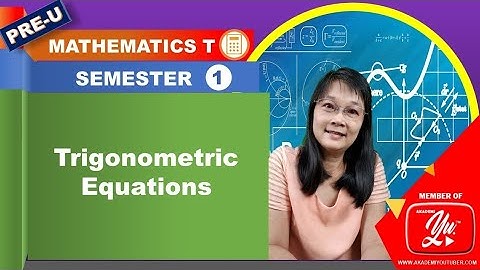 Trigonometric Equations -  Semester 1 Mathematics T