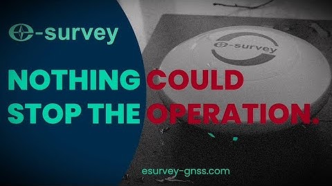 eSurvey E300 Pro | Nothing could stop the operation.