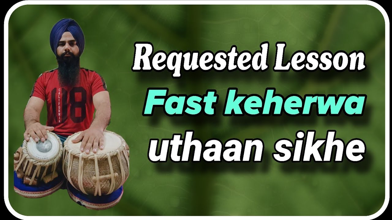 keherwa taal tabla | fast keherwa | how to play keherwa