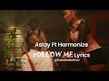 Aslay feat. Harmonize - Follow Me (Official LYRICS)