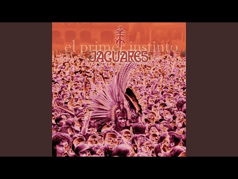 Jaguares — La Célula Que Explota