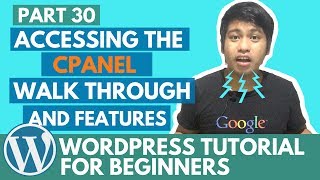 WordPress Tutorial for Beginners - Accessing the Cpanel, Walk Through and Features - Part 30