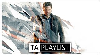 TA Playlist Podcast: Episode 15 - Quantum Break, June 2018