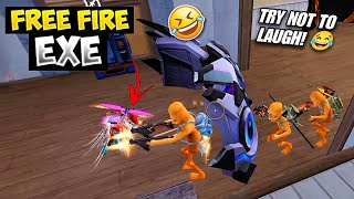 FREE FIRE EXE GAMEPLAY 😅|| TRY NOT TO A LAUGH 😂|| FREE FIRE FUNNY #freefirefunny