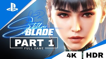 Stellar Blade: Full Gameplay Walkthrough - Part 1 | PS5 (4K 60FPS) | Intro
