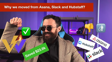 Why we left Asana, Slack and Hubstaff?