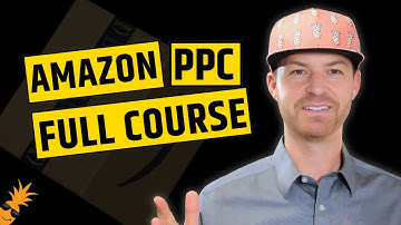 2025 Amazon PPC Full Course | Amazon Ads Optimization Strategy for Beginners & Experts