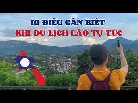 Video: 10 điều nên làm và nên xem ở Luang Prabang, Lào