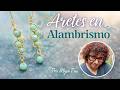 ✨ Aretes de alambrismo paso a paso (quedan preciosos 😍)
