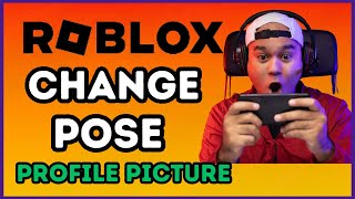How to Change Pose in Roblox Profile Picture | Full Latest Guide