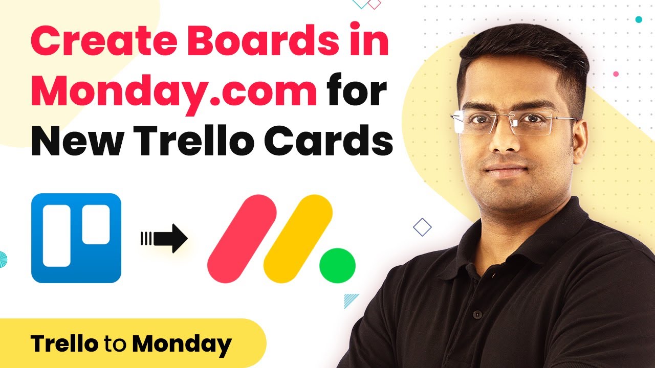 Monday Trello Integration - Create Boards in Monday.com for New Trello Cards