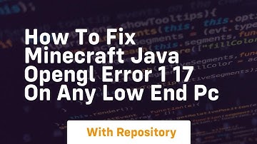 How to fix minecraft java opengl error 1 17 on any low end pc