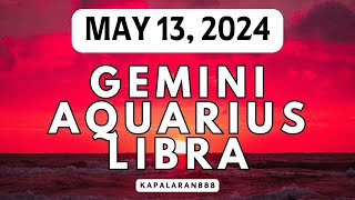 MAY 13, 2024 AIR Signs (♊ Gemini ♎ Libra ♒ Aquarius) Daily Tarot #KAPALARAN888 Gabay