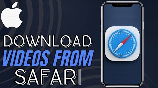 How to Download Videos From Safari Browser on iPhone