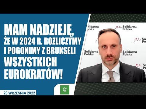 Mam nadzieję, że w 2024 r. rozliczymy i pogonimy z Brukseli wszystkich eurokratów!