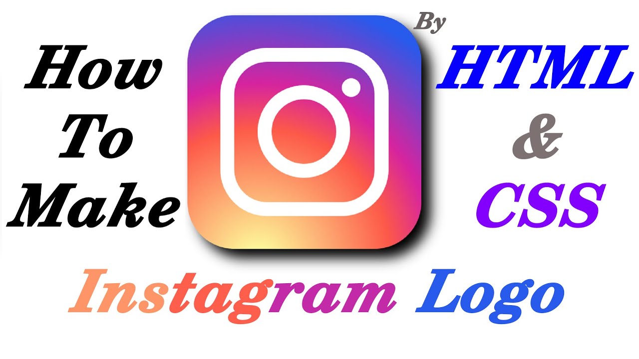 🔥 Making Instagram Logo By HTML & CSS. 🔥 - YouTube