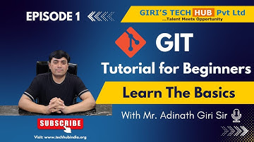 GIT Tutorial for Beginners | Learn The Basics With Mr. Adinath Giri Sir