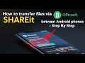 How to transfer files via SHAREit between Android phones - Step By Step