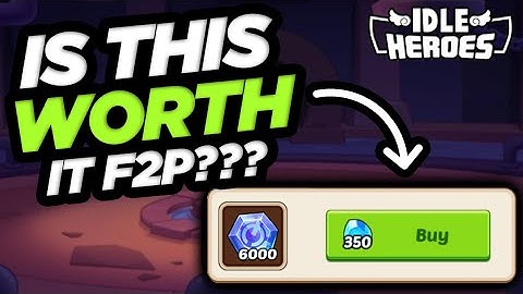 Idle Heroes - Is This Worth It??? F2P Episode 143